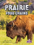 Cover: Prairie Food Chains - Crabtree Publishing Company