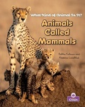 Cover: Animals Called Mammals - Crabtree Publishing Company