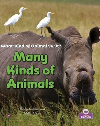 Enlarge image Cover: Many Kinds of Animals - Crabtree Publishing Company