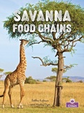 Cover: Savanna Food Chains - Crabtree Publishing Company
