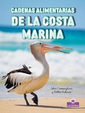 Cover: Cadenas Alimentarias de la Costa Marina (Seashore Food Chains) - Crabtree Publishing Company