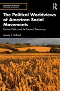 Cover: The Political Worldviews of American Social Movements - Routledge