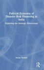 Cover: Political Economy of Disaster Risk Financing in India - Routledge