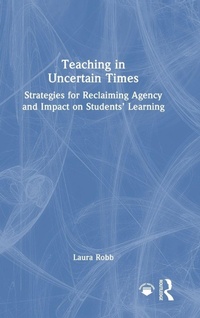 Enlarge image Cover: Teaching in Uncertain Times - Routledge