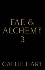 Cover: Fae & Alchemy 3 - Hodderscape