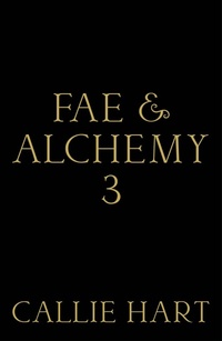 Enlarge image Cover: Fae & Alchemy 3 - Hodderscape