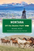 Cover: Montana Off the Beaten Path&reg; - Globe Pequot Publishing