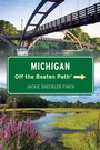 Cover: Michigan Off the Beaten Path® - Globe Pequot Publishing