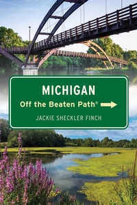 Enlarge image Cover: Michigan Off the Beaten Path® - Globe Pequot Publishing