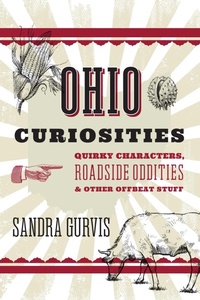Enlarge image Cover: Ohio Curiosities - Globe Pequot Press