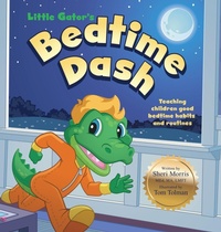 Enlarge image Cover: Little Gator's Bedtime Dash - Little Gator Publishing
