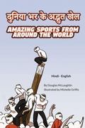 Cover: Amazing Sports from Around the World (Hindi-English) - Language Lizard, LLC