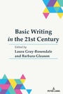 Cover: Basic Writing in the 21st Century - Peter Lang Verlag