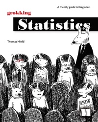 Enlarge image Cover: Grokking Statistics - Simon + Schuster LLC
