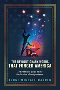 Cover: The Revolutionary Words that Forged America - Simon + Schuster LLC