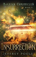 Cover: Insurrection (Bakkian Chronicles, #2) - Secret Staircase Books