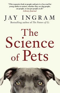 Enlarge image Cover: The Science of Pets - Simon & Schuster