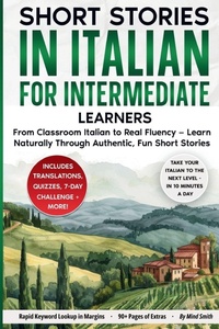 Enlarge image Cover: Short Stories in Italian For Intermediate Learners - Italian Short Stories for Adult Learners