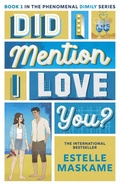 Cover: Did I Mention I Love You? (The DIMILY Series) - Ink Road