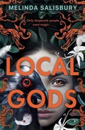 Cover: Local Gods - the highly anticipated new novel from this much-loved author - David Fickling Books