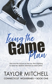 Enlarge image Cover: Icing the Game Plan - Entwined Publishing