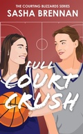 Cover: Full Court Crush - Purple Trunk Press