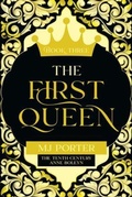 Cover: The First Queen Part 3 - M J Publishing