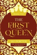 Cover: The First Queen Part 2 - M J Publishing