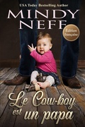 Cover: Le cow-boy est un papa - Mindy Neff