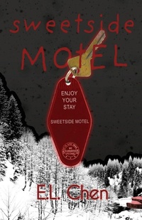 Enlarge image Cover: Sweetside Motel - Interstellar Flight Press