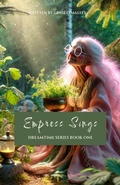Cover: Empress Sings The Story (Dreamtime, #1) - Genie O'Malley