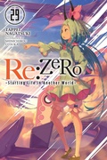 Cover: Re:ZERO -Starting Life in Another World-, Vol. 29 (light novel) - Yen Press