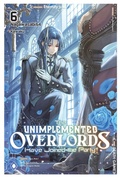 Cover: The Unimplemented Overlords Have Joined the Party!, Vol. 6 - Yen Press