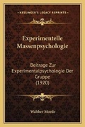 Bild: Experimentelle Massenpsychologie - Kessinger Publishing