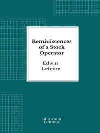 Enlarge image Cover: Reminiscences of a Stock Operator - Librorium Editions