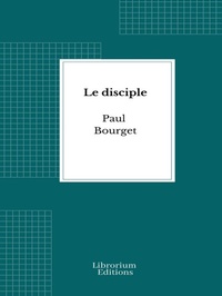 Enlarge image Cover: Le disciple - Librorium Editions