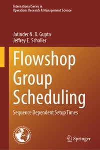 Enlarge image Cover: Flowshop Group Scheduling - Springer