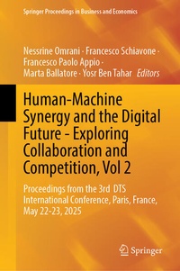 Enlarge image Cover: Human-Machine Synergy and the Digital Future - Exploring Collaboration and Competition, Vol 2 - Springer