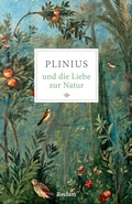 Cover: Plinius und die Liebe zur Natur - Reclam