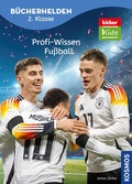 Cover: kicker Kids, Profi-Wissen Fu&szlig;ball - Kosmos