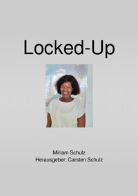Enlarge image Cover: Locked Up - epubli