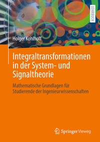 Enlarge image Cover: Integraltransformationen in der System- und Signaltheorie - Springer Vieweg