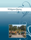 Cover: Wildgans-Qigong - BoD - Books on Demand