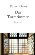 Cover: Das Turmzimmer - BoD - Books on Demand