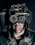 Cover: John Bock. NIXNUTZ CLIMAX - K&ouml;nig, Walther
