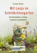 Cover: Mit Lenja im Schildkr&ouml;tengarten - Kleintierverlag