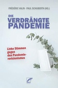 Cover: Die verdr&auml;ngte Pandemie - Unrast Verlag