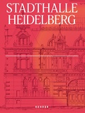 Cover: Stadthalle Heidelberg - Kehrer Verlag