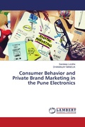 Cover: Consumer Behavior and Private Brand Marketing in the Pune Electronics - LAP Lambert Academic Publishing