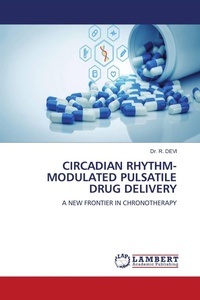 Enlarge image Cover: Circadian Rhythm-Modulated Pulsatile Drug Delivery - LAP Lambert Academic Publishing